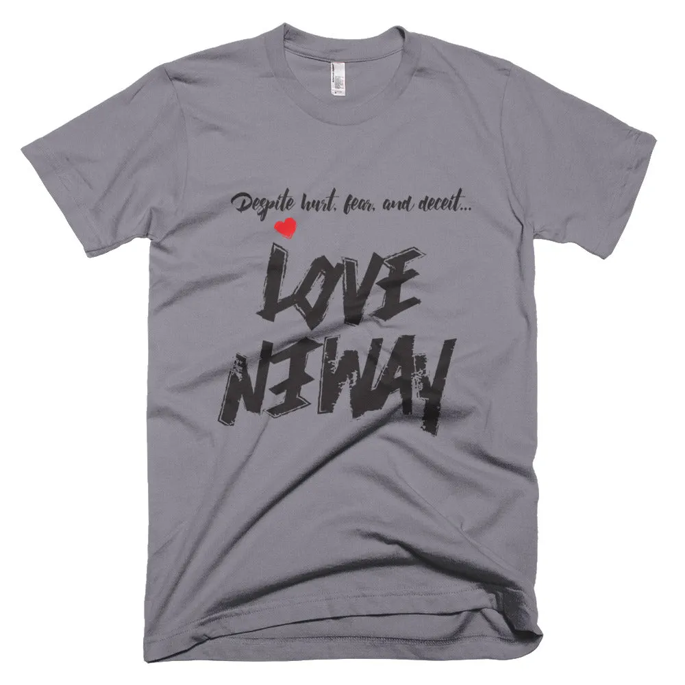 Love Anyway Despite Naysayers Unisex Short-Sleeve T-Shirt