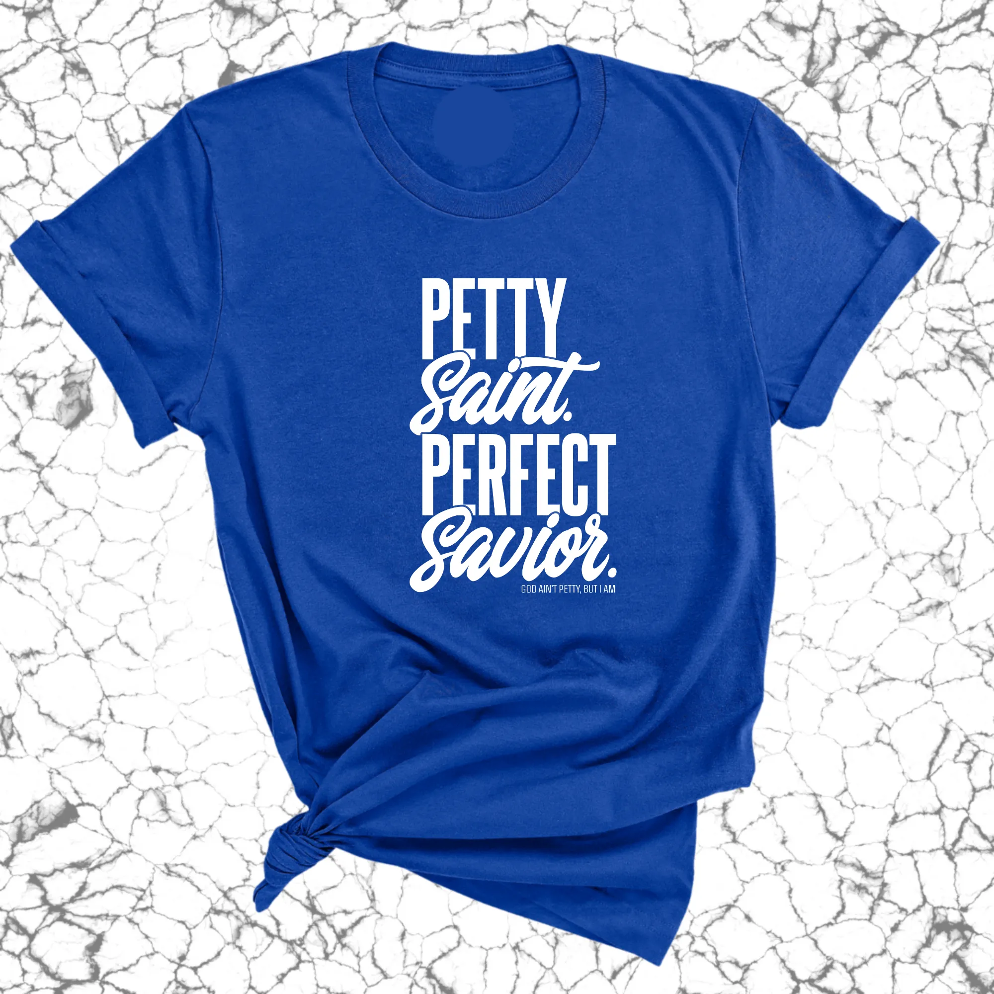 Petty Saint Perfect Savior Unisex Tee