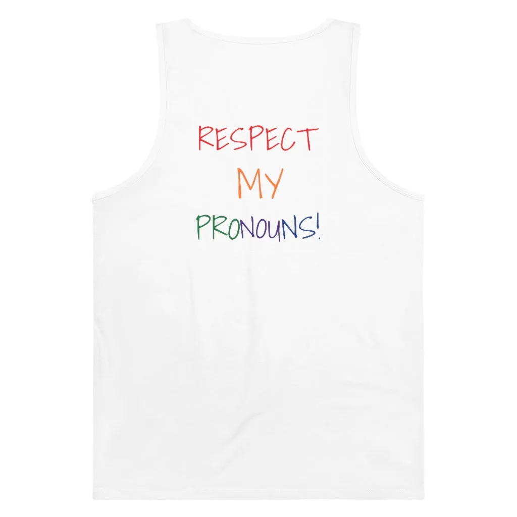 Respect My Pronouns Tank -Pride