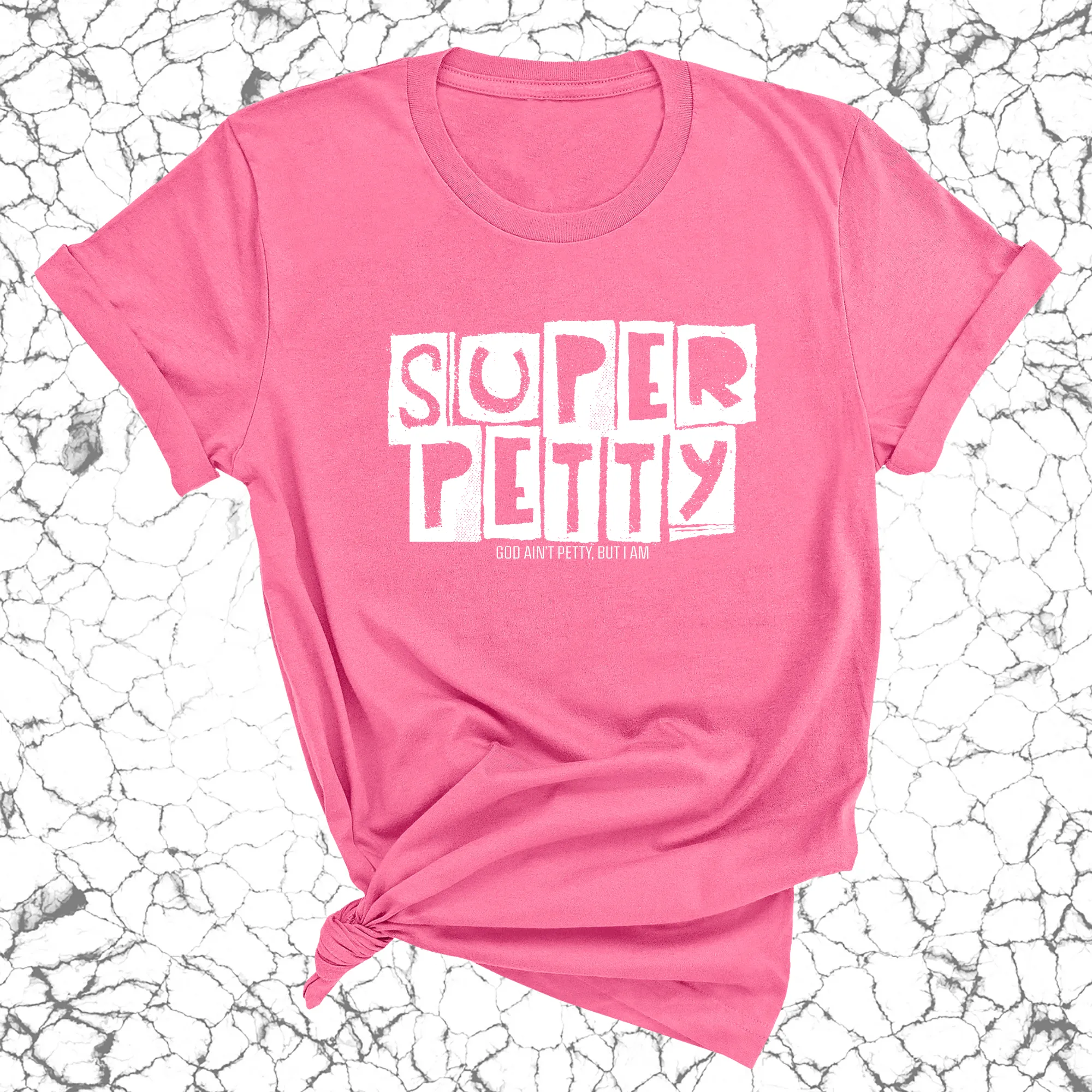 Super Petty Unisex Tee